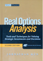 Real Options Analysis: Tools and Techniques for Valuing Strategic Investment and Decisions, 2nd Edition